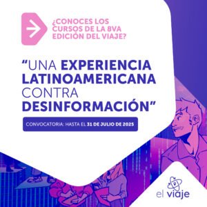 Curso: "Una experiencia Latinoamericana contra Desinformación"